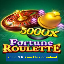 sonic 3 & knuckles download